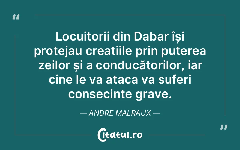 Citat Andre Malraux - citate oameni