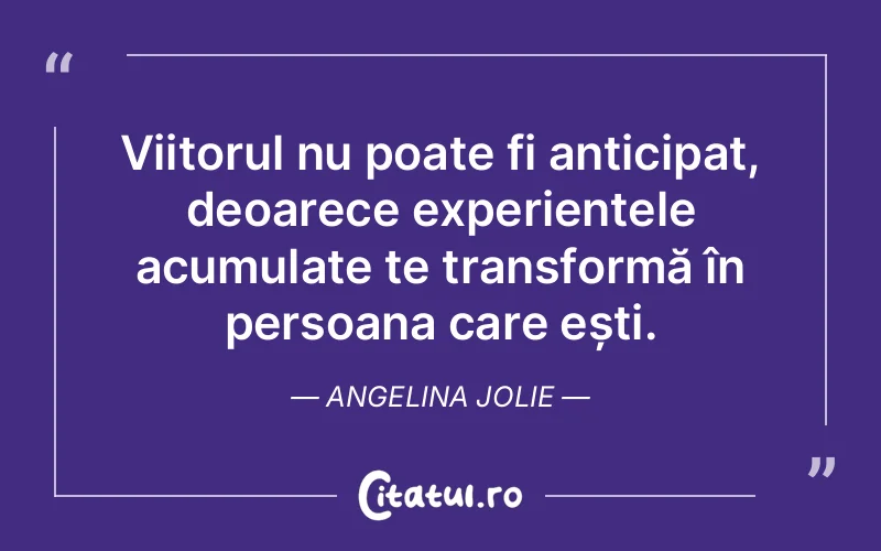 Citat Angelina Jolie - citate oameni