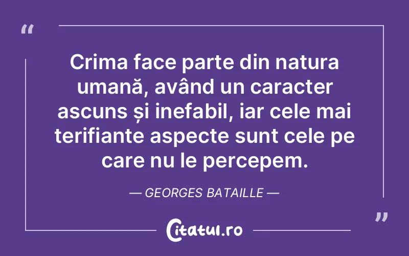 Citat Georges Bataille - citate oameni