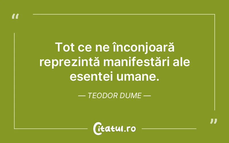 Citat Teodor Dume - citate oameni