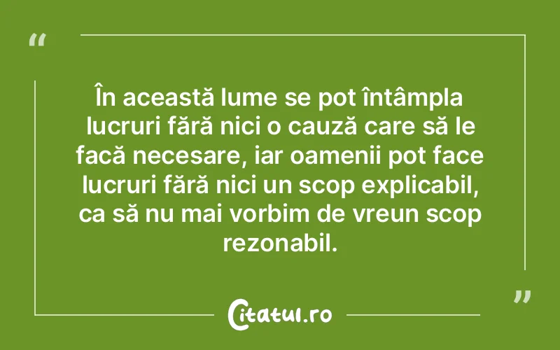 Citat Autor necunoscut - citate oameni