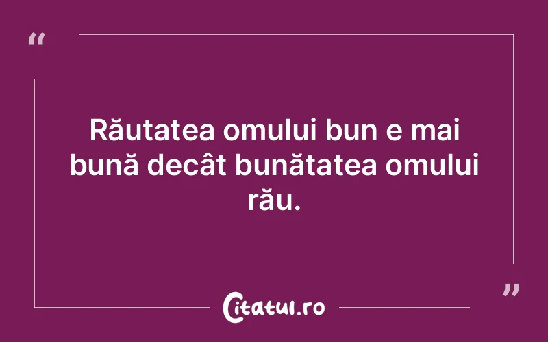 Citat Autor necunoscut - citate oameni