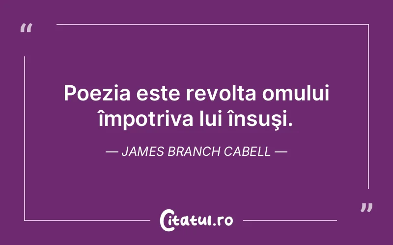 Citat James Branch Cabell - citate oameni