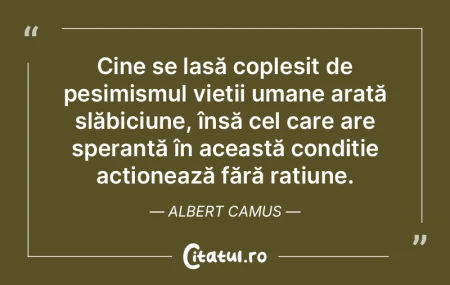 Există şi o prostie inteligentă. Am c...