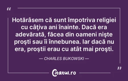 Numai prostiile mărunte sunt făcute de...
