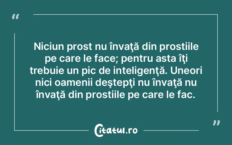 Citat Autor necunoscut - citate oameni