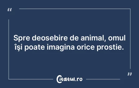 Numai oamenii deştepţi spun prostii; p...