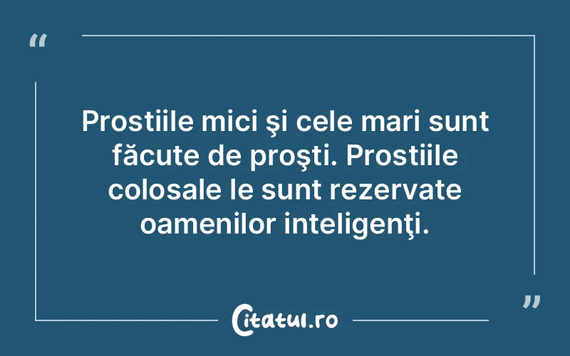 Citat Autor necunoscut - citate oameni