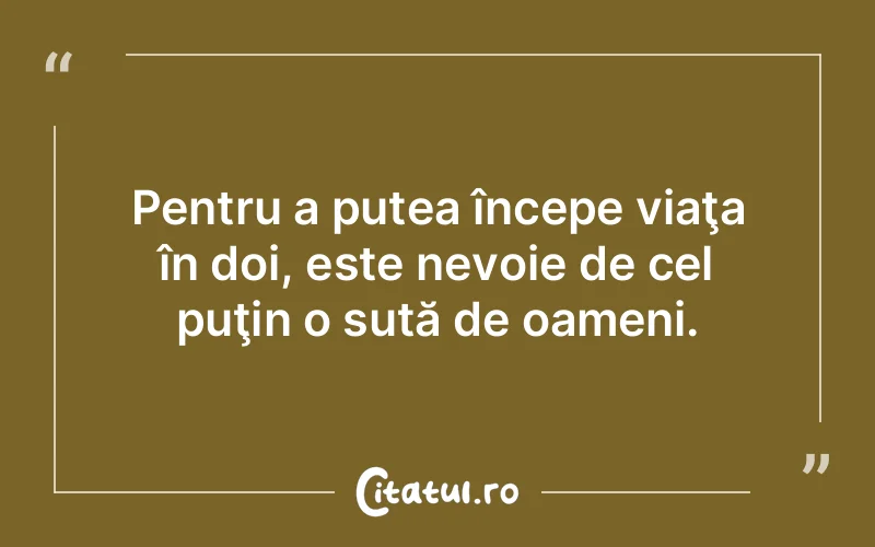 Citat Autor necunoscut - citate oameni