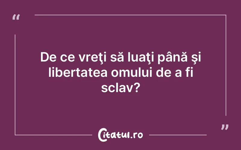 Citat Autor necunoscut - citate oameni