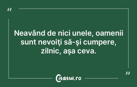 Pentru că tot nu au ce fura acolo, oame...