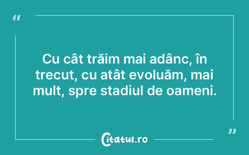 Citat Autor necunoscut - citate oameni