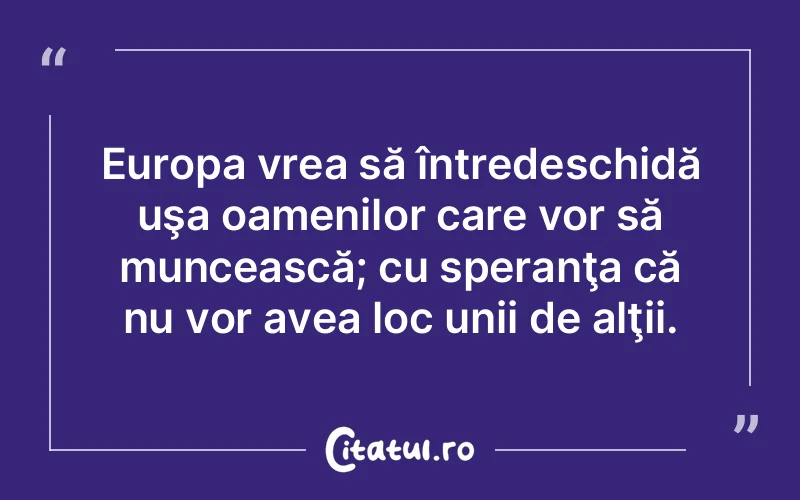 Citat Autor necunoscut - citate oameni