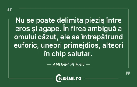 Frumusețea este o forță neîmblânzit...