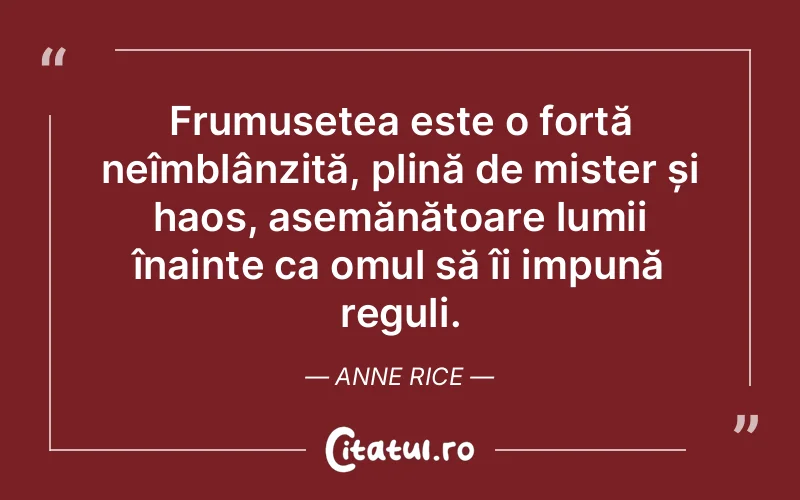Citat Anne Rice - citate oameni
