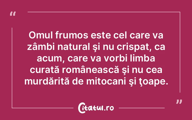 Citat Autor necunoscut - citate oameni