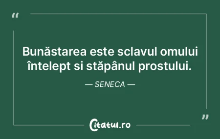 Doar cei înțelepți stăpânesc ideile...