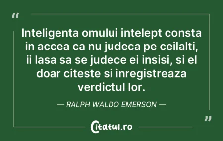 Întreaga înțelepciune umană se rezum...