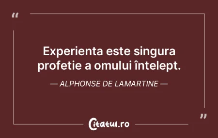 Intelepciunea este acolo unde mintea omu...