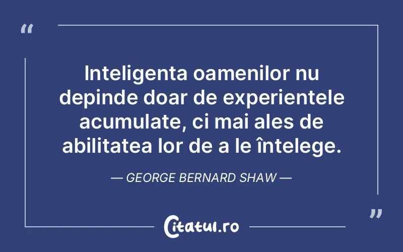Citat George Bernard Shaw - citate oameni