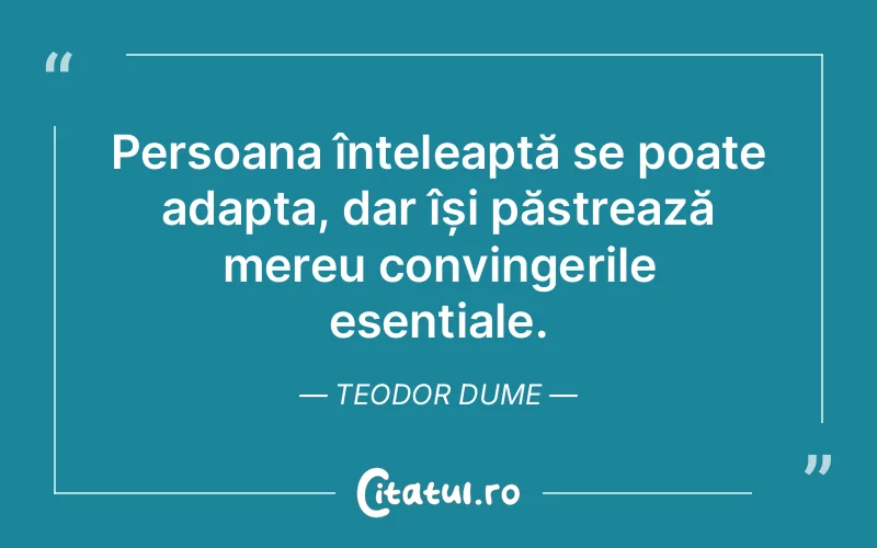 Citat Teodor Dume - citate oameni