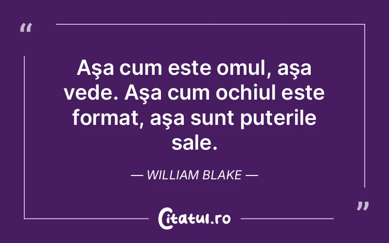 Citat William Blake - citate oameni