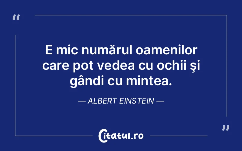 Citat Albert Einstein - citate oameni