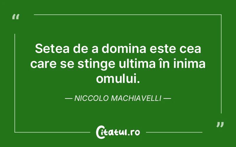 Citat Niccolo Machiavelli - citate oameni