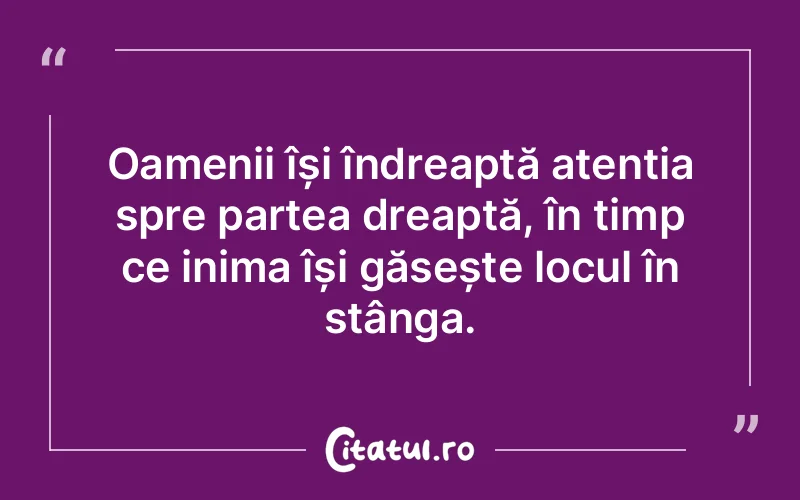 Citat Autor necunoscut - citate oameni