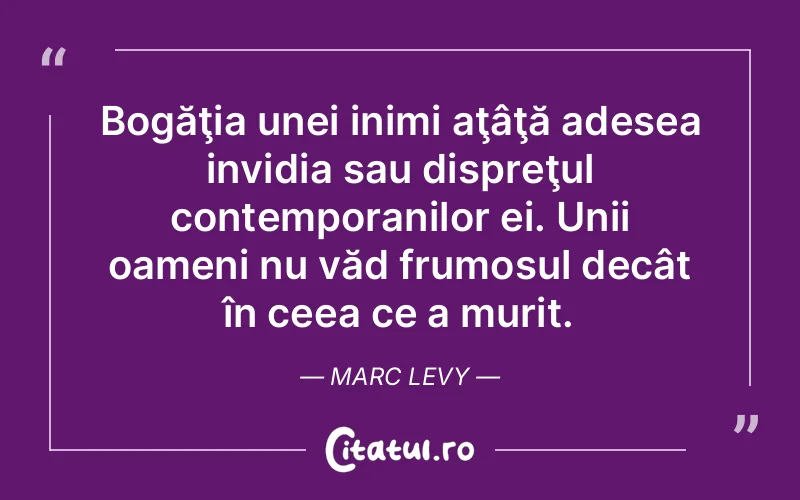 Citat Marc Levy - citate oameni