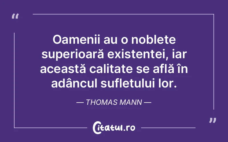 Citat Thomas Mann - citate oameni