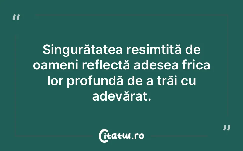 Citat Autor necunoscut - citate oameni