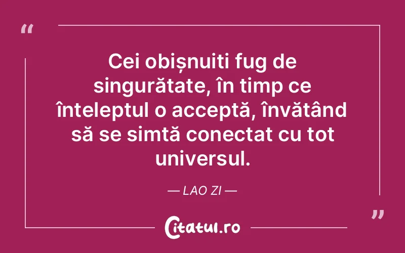 Citat Lao Zi - citate oameni
