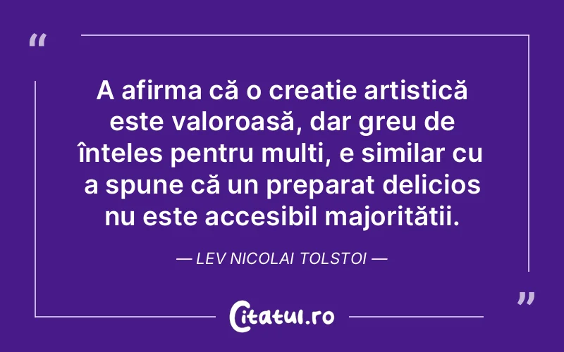Citat Lev Nicolai Tolstoi - citate oameni
