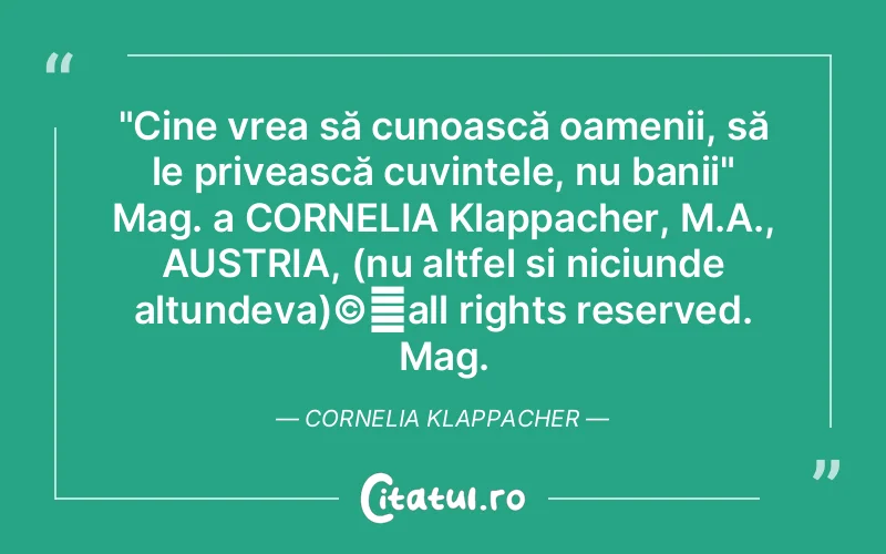 Citat Cornelia Klappacher - citate oameni