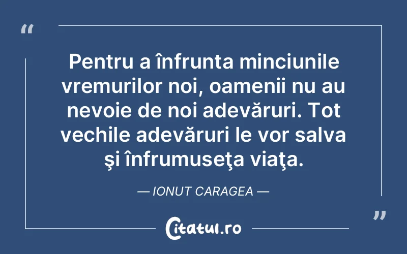 Citat Ionut Caragea - citate oameni