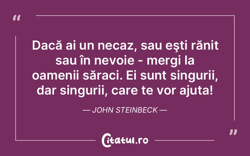 Citat John Steinbeck - citate oameni