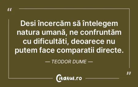 Pentru a înțelege cu adevărat natura ...