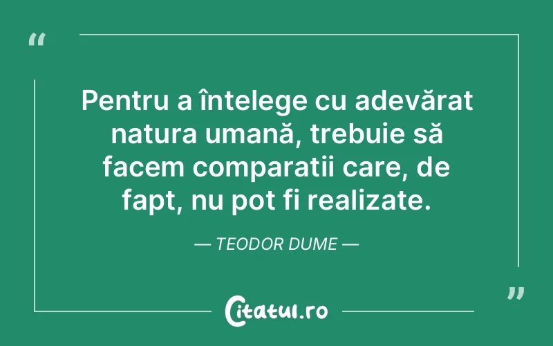 Citat Teodor Dume - citate oameni