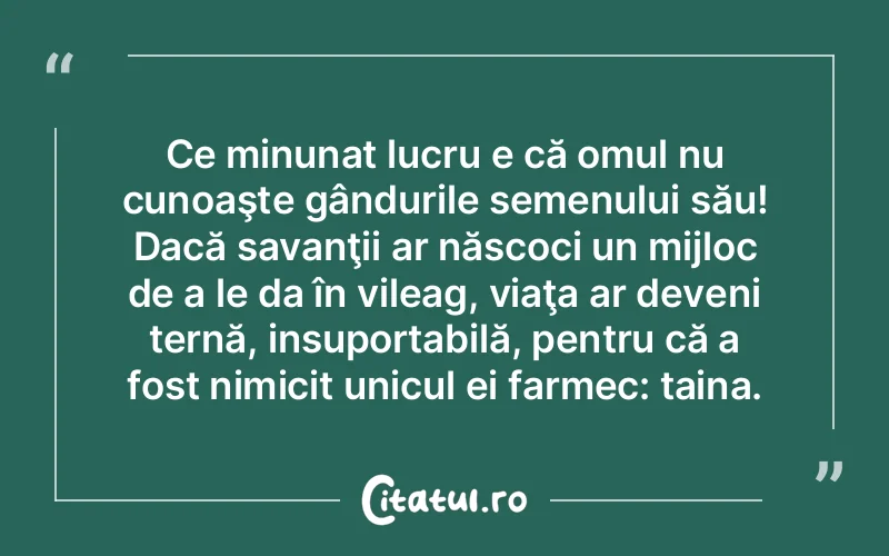 Citat Autor necunoscut - citate oameni