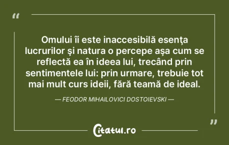 Frica e blestemul omului. Feodor Mihailo... Frica e blestemul omului. Feodor Mihailo...