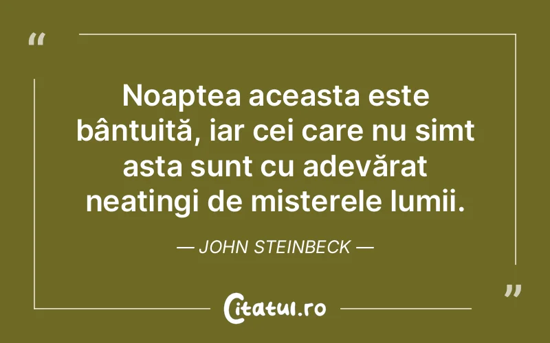 Citat John Steinbeck - citate oameni