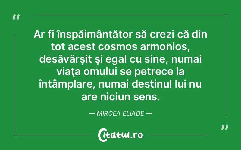 Citat Mircea Elia - citate oameni