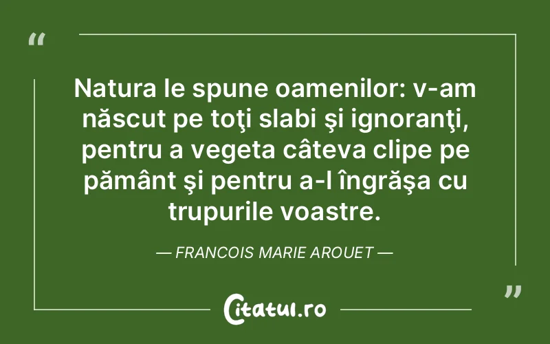 Citat Francois Marie Arouet - citate oameni