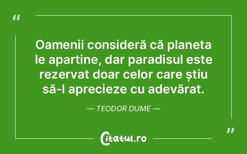 Citat Teodor Dume - citate oameni