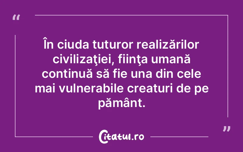 Citat Autor necunoscut - citate oameni