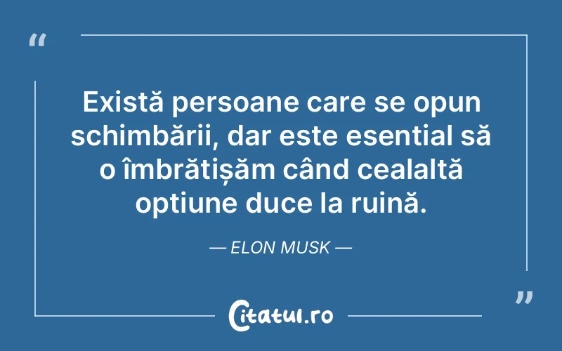 Citat Elon Musk - citate oameni