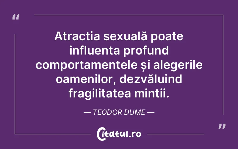 Citat Teodor Dume - citate oameni