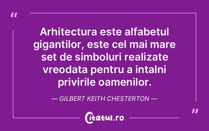 Citat Gilbert Keith Chesterton - citate oameni