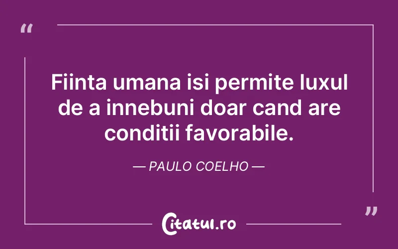 Citat Paulo Coelho - citate oameni